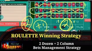 2 Dozen + 2 Column ROULETTE Strategy