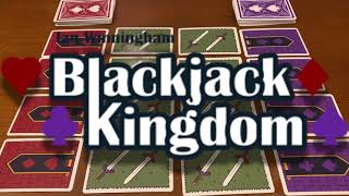 Learn to play Blackjack Kingdom