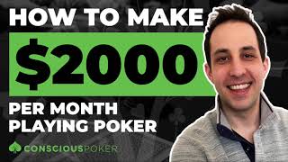 How to Make $2,000 Per Month Playing Poker
