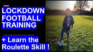 I’ve started to learn the roulette skill! | Football training from home