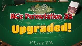 UPGRADED NC’s PERMUTATION 33 | 89% SHOE WIN RATE IN TESTING – Baccarat Strategy Review