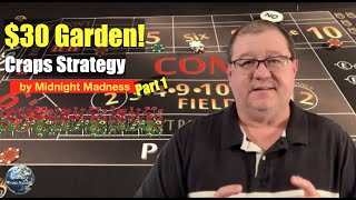 $30 Garden Craps Strategy