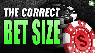 Choosing the Correct Bet Size on the Flop