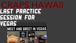 Craps Hawaii — My Last Practice Before Heading To Vegas