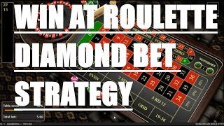 European Roulette Diamond Bet Strategy Win At Roulette Online European Roulette Win At Roulette Win