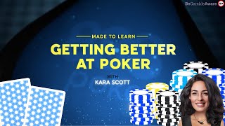 Made To Learn: 5 Tips to Get Better at Poker