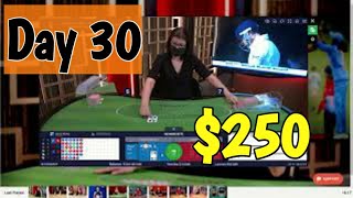 Turning $100 Into $250 – Baccarat 3% Strategy – Day 30