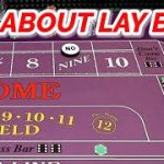 EVERYTHING YOU NEED TO KNOW ABOUT LAYS – Craps Lesson