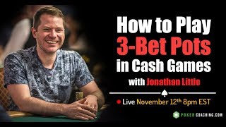Use 3-Bets to CRUSH Cash Games!