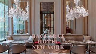 BEAUTIFUL BACCARAT HOTEL NEW YORK CITY