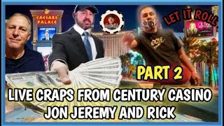 Live Craps at Century Casino part 2 – I am playing with Jeremy (COLOR UP) and Jon Subscriber