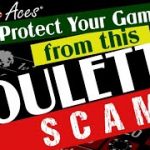 Protect Your Game from this Roulette Scam