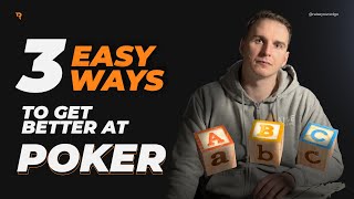 3 Easy Tips To SUCCEED In Poker!!