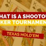 What Is A Shootout Poker Tournament?