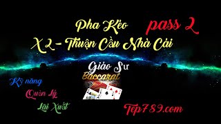 giáo sư baccarat –  x2 mic thuận cầu theo nhà cái pass 2