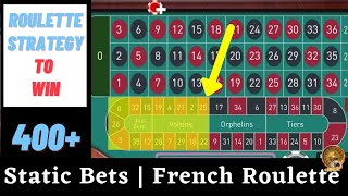 Static Bets On French Roulette Table | Roulette Tricks To Win 2020 | Roulette Tricks to Win More