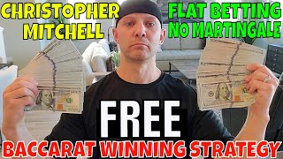 Christopher Mitchell Baccarat Winning Strategy (FREE) How To Make $2,000+ Per Day Playing Baccarat.