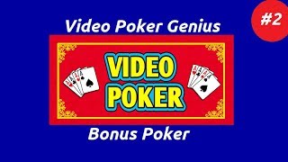 Video Poker Genius [Part 2] – Bonus Poker