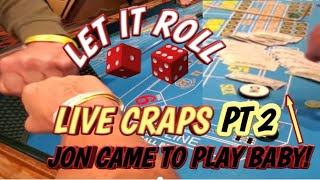 Live Craps Game at Century Casino – JON IS ON A MISSION! Lets see how he does!!! PART 2