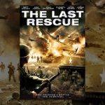 The Last Rescue – Full Movie