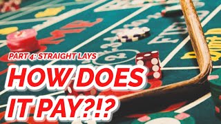 STRAIGHT LAYS – EVERY PAYOUT IN CRAPS #4