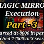 MAGIC MIRROR (Part3)- Execution | New Roulette Strategy  #Roulette #LiveDealers #Evolution