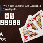 Poker Strategy: We 4 Bet QQ and Get Called In Two Spots