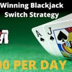 HOW TO WIN $500 A DAY PLAYING BLACKJACK SWITCH ONLINE