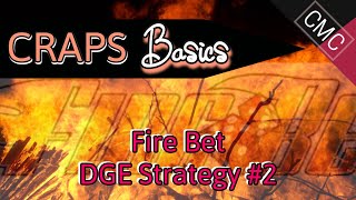 Learn Basic Craps – Fire Bet Strategy