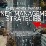 1-Money management series for even money wagers/ baccarat, roulette, craps,dragontiger and blackjack