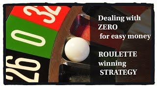 Make money on zero: Dealing with ZERO :  0  :  Roulette WIN tricks for more profit