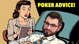 Ask The Pros: BEST POKER ADVICE?