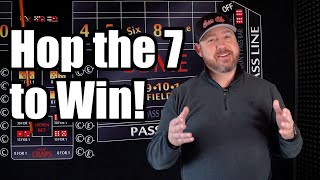 Hop the 7 to Win at Craps
