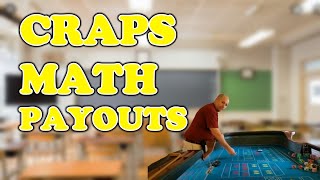The Craps Lab Presents: Craps Math – Part 3 – Payouts