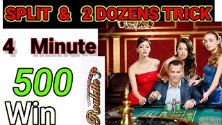 Split & Dozens Strategy || 4 Minut 500 Win Trick || Roulette