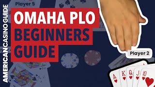 Beginner’s Guide to Omaha PLO