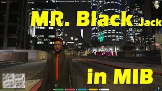MR.Black Jack in MIB | Gta V RP  | Gpay On Screen | #MidfailYT