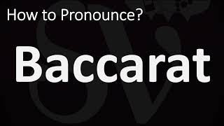 How to Pronounce Baccarat? (CORRECTLY)