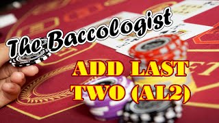 INTERESTING BET SELECTION | ADD LAST TWO – Baccarat Strategy Review