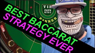 BEST BACCARAT STRATEGY FOR HIGH MINIMUM TABLES