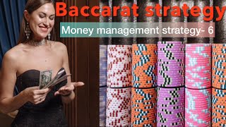 6- baccarat winning strategy and money management strategy for Even money wagers.How to win?#casino