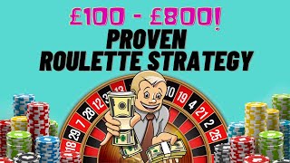 Proven Roulette Strategy: A proven roulette system to win consistently