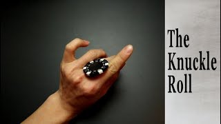 Poker Chip Trick Tutorial: Knuckle Roll