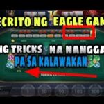 EAGLE GAMES || SECRITO PAANO MANALO DITO TIPS AND TRICKS NA NANGGALING PA SA KALAWAKAN