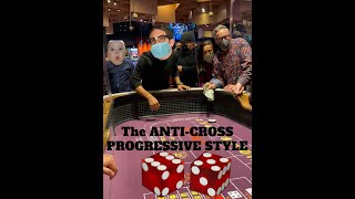 The Anti-Cross: Craps Strategy: Progressive Style