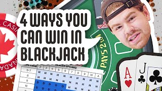 4 Ways You Can Win at BLACKJACK!