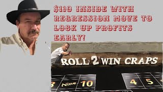 $110 inside with a Regression Strategy #Craps Strategy