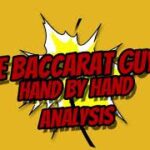 The Baccarat Guys |  How to do a Hand By Hand Baccarat Detailed Analysis Part I