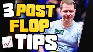 3 Postflop Tips to Crush Small Stakes Tournaments