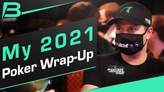 My 2021 Poker WRAP UP | A Little BRÈINFÚEL with Jonathan Little